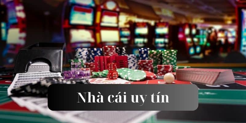 Top 10 nhà cái uy tín nhất thế giới hiện nay